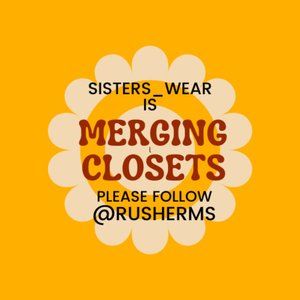 The Sisters are MERGING CLOSETS